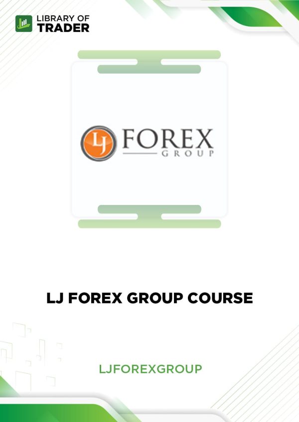 LJ Forex Group Course by LJ Forex Group