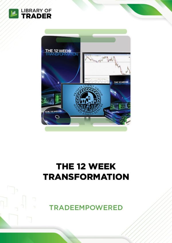 The 12 Week Transformation by Trade Empowered