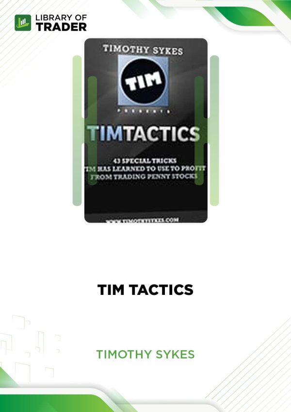 Tim Tactics by Timothy Sykes