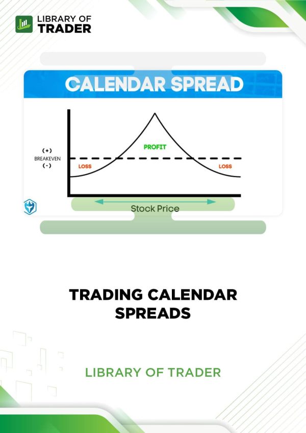Trading Calendar Spreads