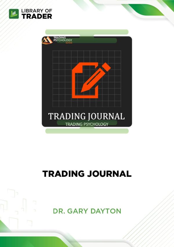 Trading Journal by Dr. Gary Dayton