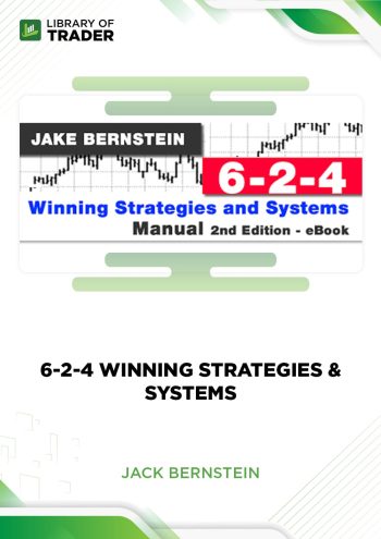 6-2-4 Winning Strategies &Systems (trade-futures.com) by Jack Bernstein