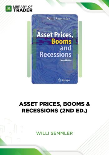Asset Prices, Booms, and Recessions by Willi Semmler