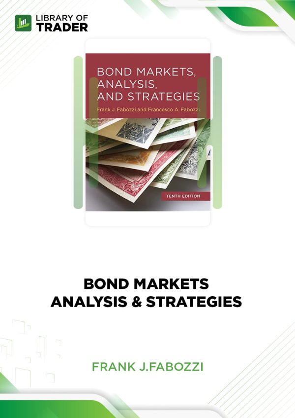 Bond Markets. Analysis & Strategies by Frank J.Fabozzi