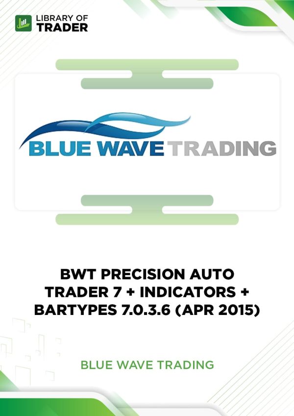 BWT Precision Auto Trader 7 + Indicators + Bartypes 7.0.3.6 (Apr 2015)