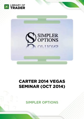 Carter 2014 Vegas Seminar (Oct 2014) by Simpler Options