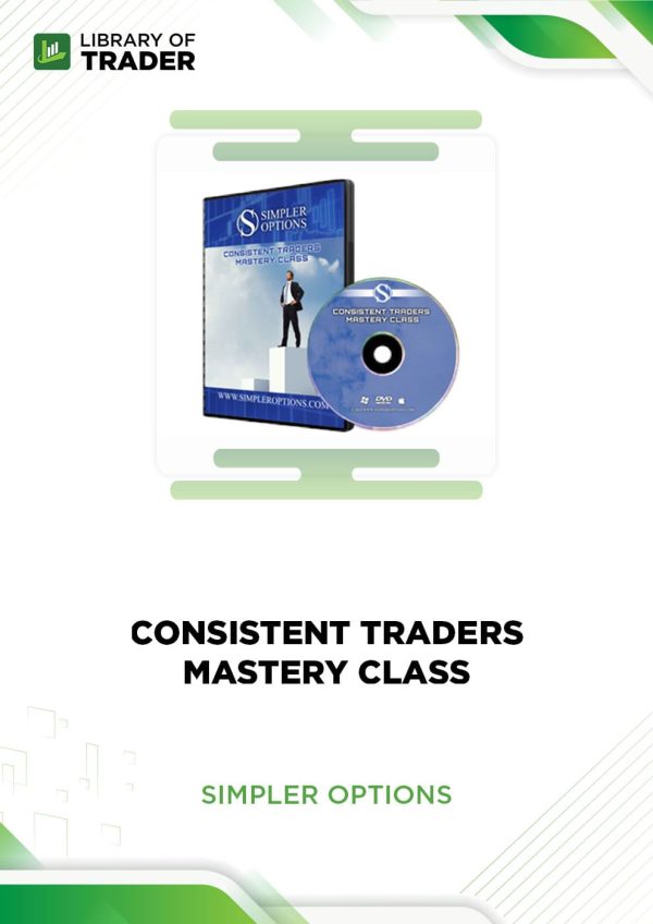 Consistent Traders Mastery Class by Simpler Options