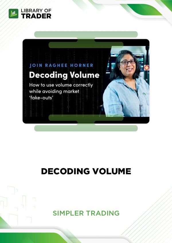 Decoding Volume by Simpler Trading