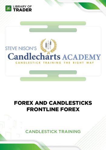 Forex and Candlesticks Frontline Forex by Candlestick Trading
