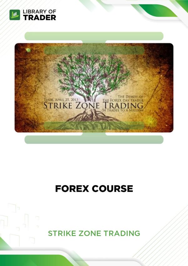 Forex Course by Strike Zone Trading