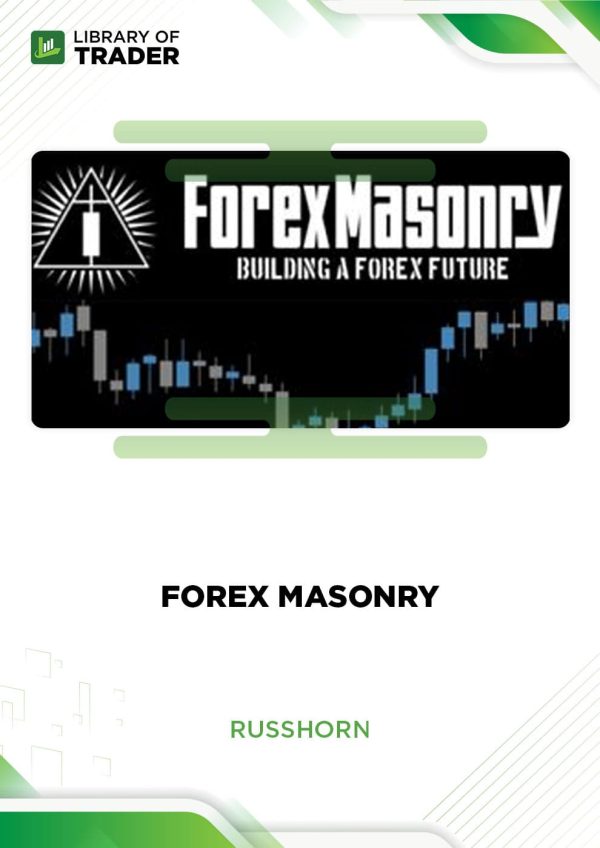 Forex Masonry by Russ Horn