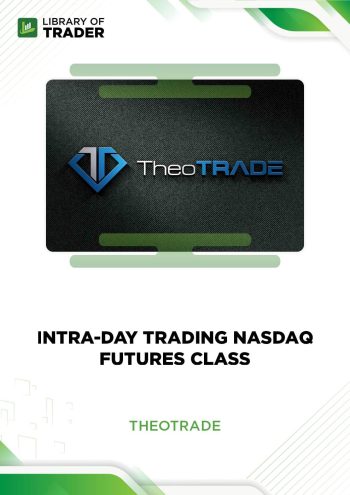 Intra-Day Trading Nasdaq Futures Class by Theo Trade