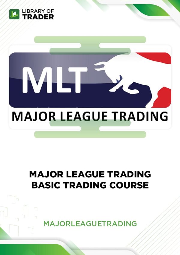 Major League Trading Basic Trading Course - Major League Trading