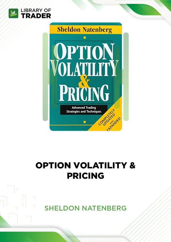 Option Volatility & Pricing by Sheldon Natenberg