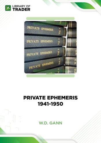 Private Ephemeris 1941-1950 by W.D. Gann