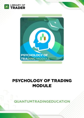 Psychology of Trading Module by Quantum Trading Education