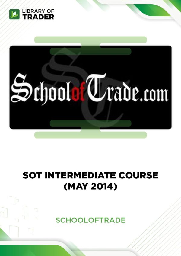 SOT Intermediate Course (May 2014) by School of Trade