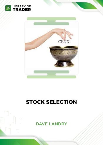Stock Selection by Dave Landry