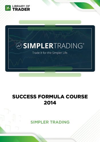 Success Formula Course 2014 by Simpler Trading