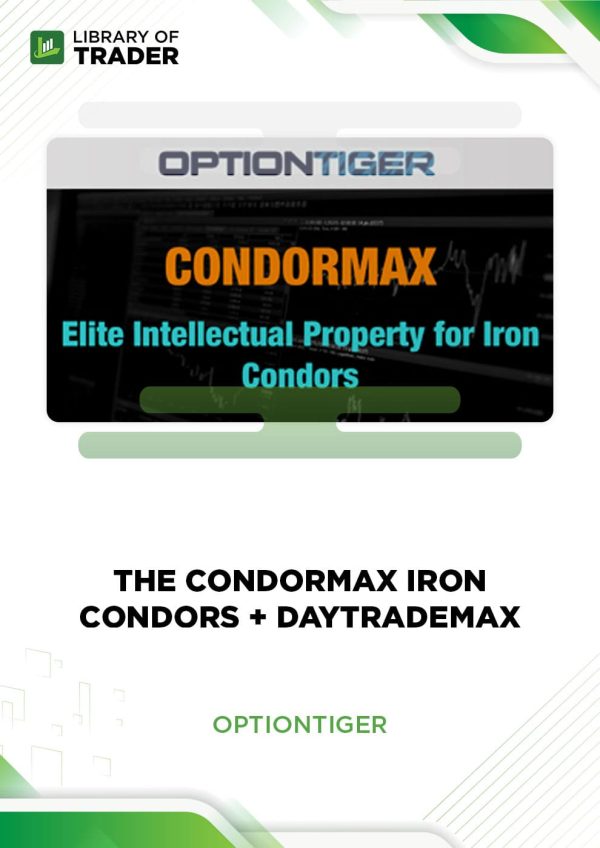 The CondorMAX Iron Condors + DayTradeMAX by OPTIONTIGER