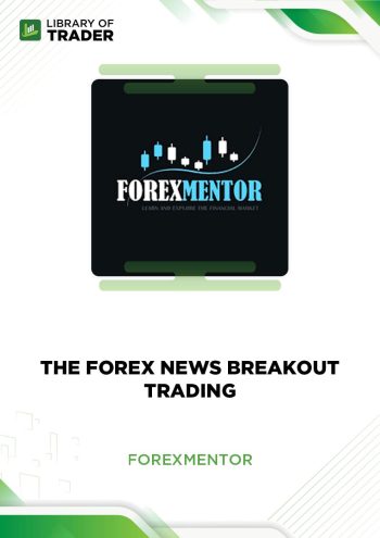 The Fx News Breakout Trading by Forex Mentor