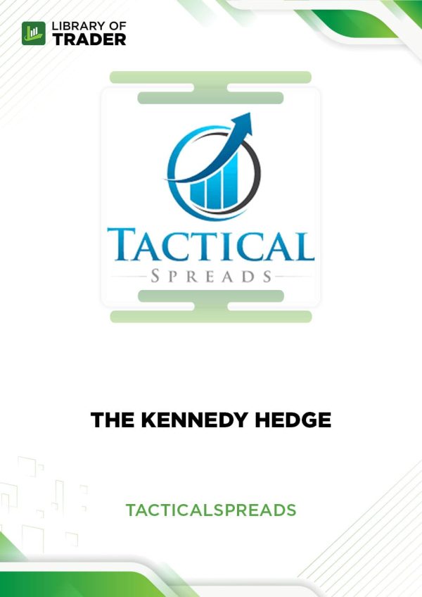 The Kennedy Hedge by Tactical Spreads