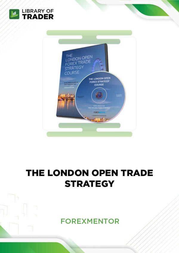 The London Open Trade Strategy by Forexmentor