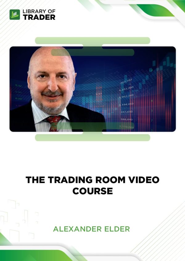 The Trading Room Video Course by Alexander Elder