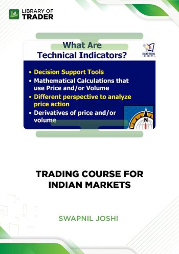 Trading Course For Indian Markets by Swapnil Joshi