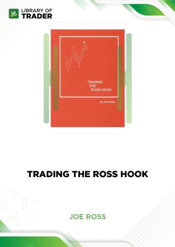 Trading the Ross Hook (tradingeducators.com) by Joe Ross