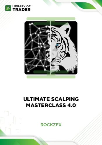 Ultimate Scalping Masterclass 4.0 by RockzFX