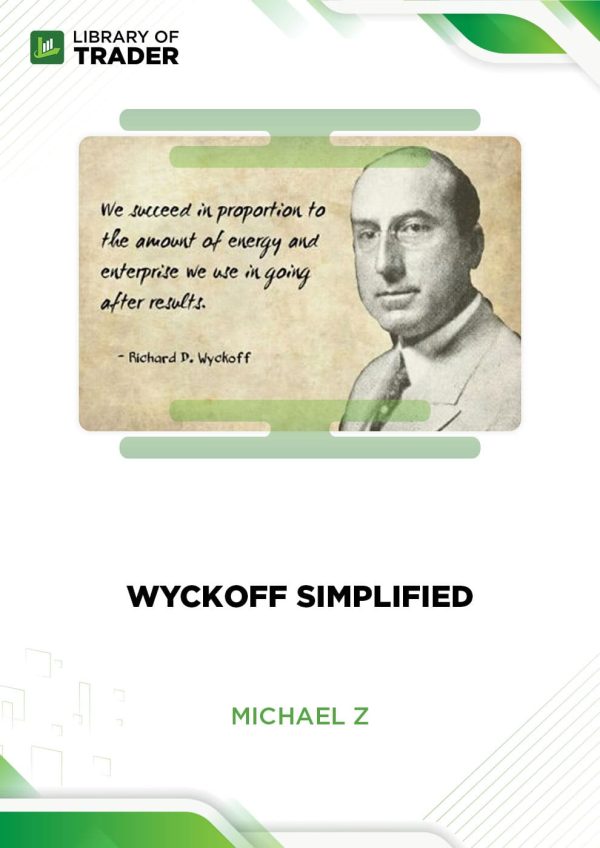 Wyckoff Simplified by Michael Z