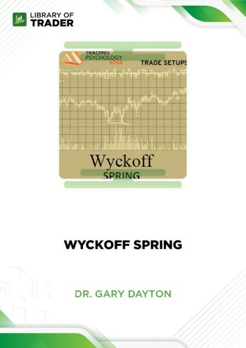 The Wyckoff Spring by Trading Psychology Edge