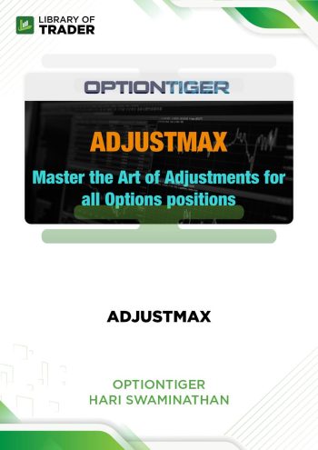 Option Tiger: AdjustMax by Hari Swaminathan