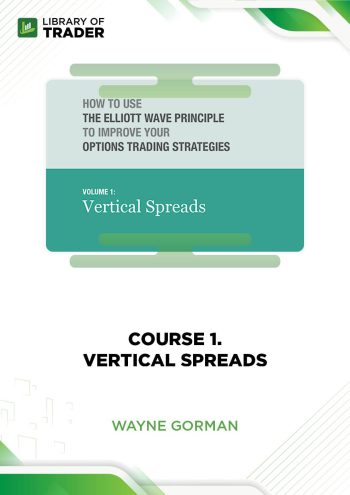 Course 1: Vertical Spreads by Elliott Wave International