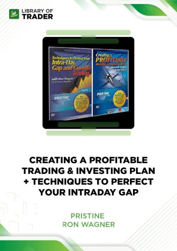 Pristine: Creating a Profitable Trading & Investing Plan & Techniques to Perfect Your Intraday GAP by Ron Wagner
