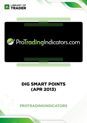 DIG Smart Points (Apr 2013) by Pro Trading Indicators
