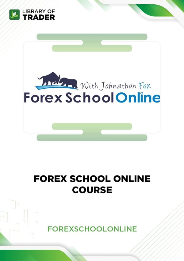 Forex School Online course by Forex School Online
