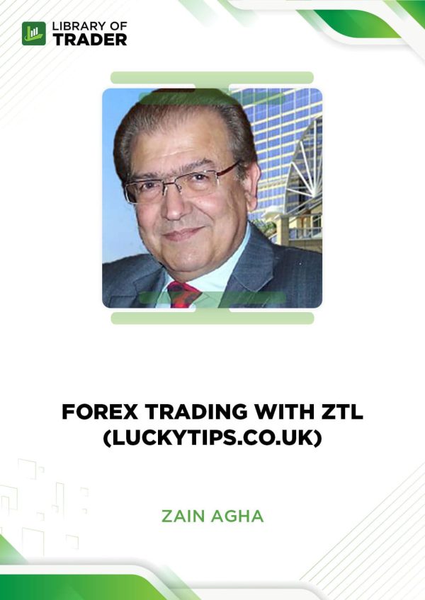 Forex Trading With ZTL by Zain Agha
