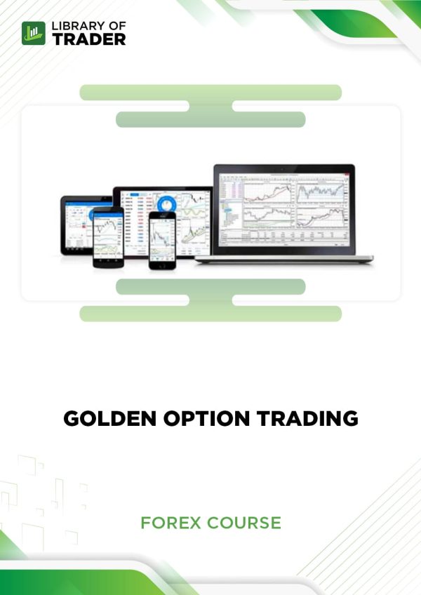 GOLDEN OPTION TRADING by FOREX COURSE