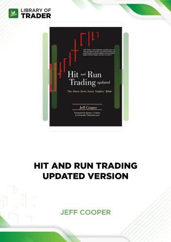 Hit and Run Trading Updated Version by Jeff Cooper