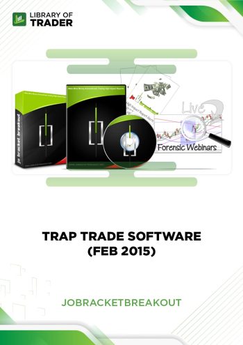 Trap Trade Software (Feb 2015) by Job Bracket Breakout