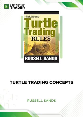 Turtle Trading Concepts by Russell Sands