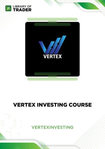 Vertex Investing Course by Vertex Investing