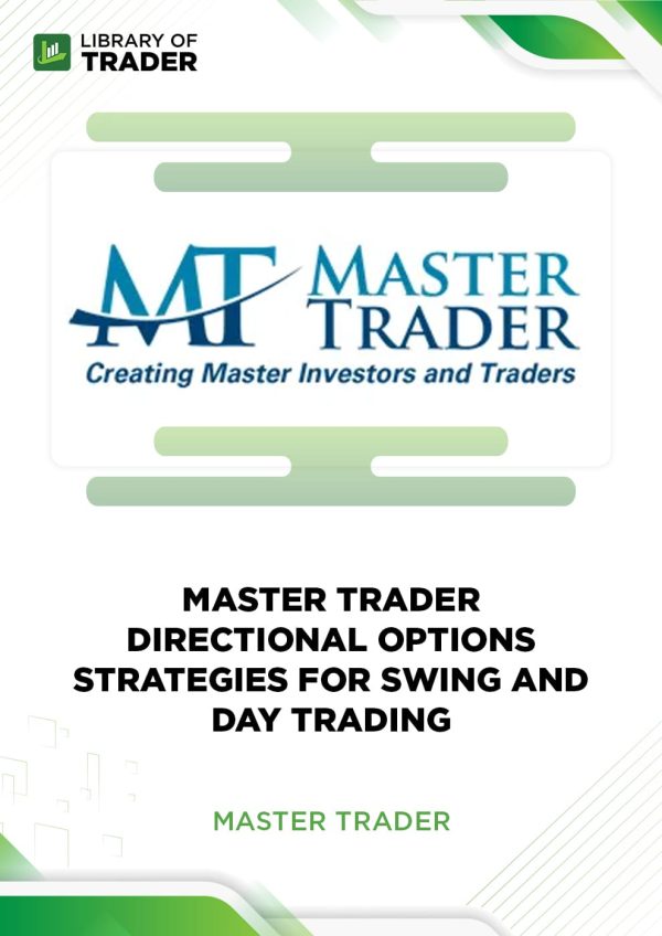 Master Trader Directional Options Strategies for Swing and Day Trading by Master Trader