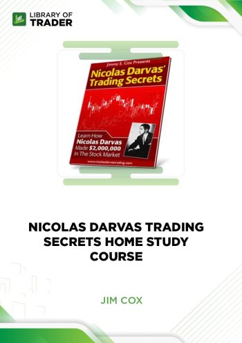 Nicolas Darvas Trading Secrets Home Study Course by Jim Cox