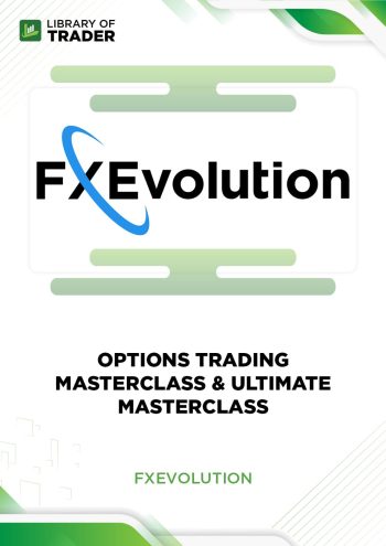 Options Trading Masterclass & Ultimate MasterClass by Fxevolution