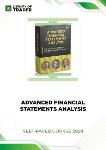 Advanced Financial Statements Analysis by Self-Paced Course 2024