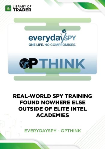 Real-World Spy Training Found Nowhere Else Outside Of Elite Intel Academies by OPTHINK